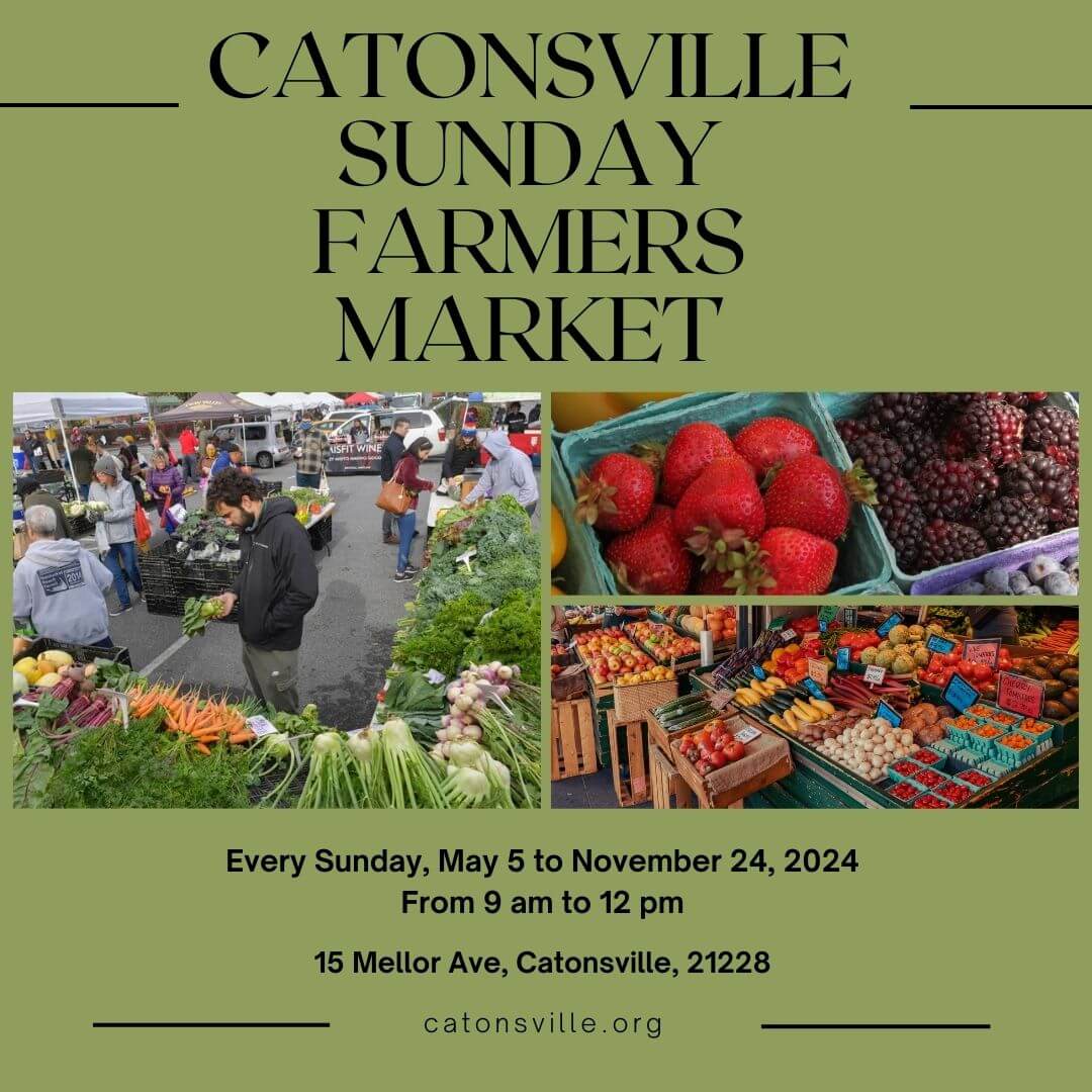 Sunday Farmers Market - Greater Catonsville Chamber of Commerce